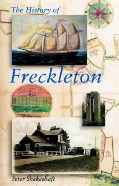 The History of Freckleton by Peter Shakeshaft 2001
