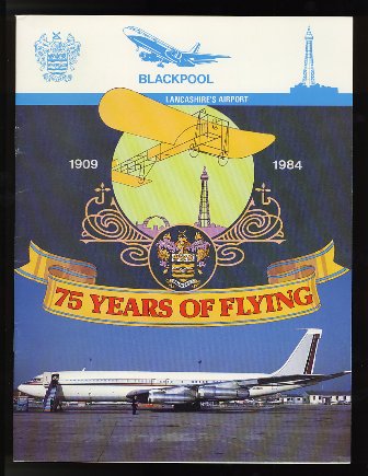 Blackpool Airport - 75 Years of Flying 1909-1984