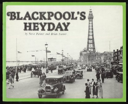 Blackpool's Heyday