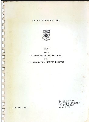 Lytham St.Annes Report on the Economic Survey and Appraisal of the Lytham and St.Annes Town Centres