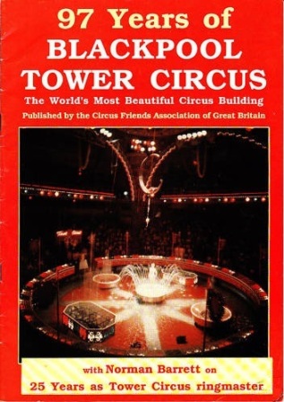  97 Years of Blackpool Tower Circus: The World's Most Beautiful Circus Building