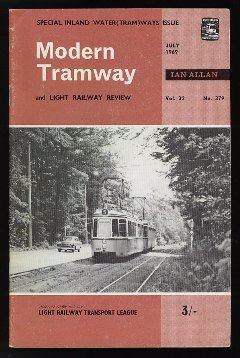 Modern Tramway and Light Railway Review vol.32 no.379 - July 1969.
