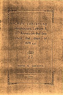 Chats Concerning Heyhouses, Lytham & St.Annes-on-the-Sea Since the days of 1870 A.D.