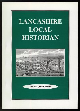 Lancashire Local Historian no.14 1999-2000