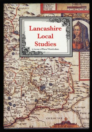 Lancashire Local Studies: Essays in Honour of Diana Winterbotham. by Alan Crosby