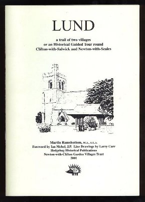 Lund - a trail of two villages or a guided tour round Clifton with Salwick and Newton with Scales